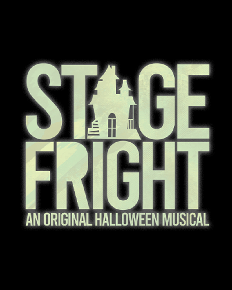 Stage Fright: Trick or Treat